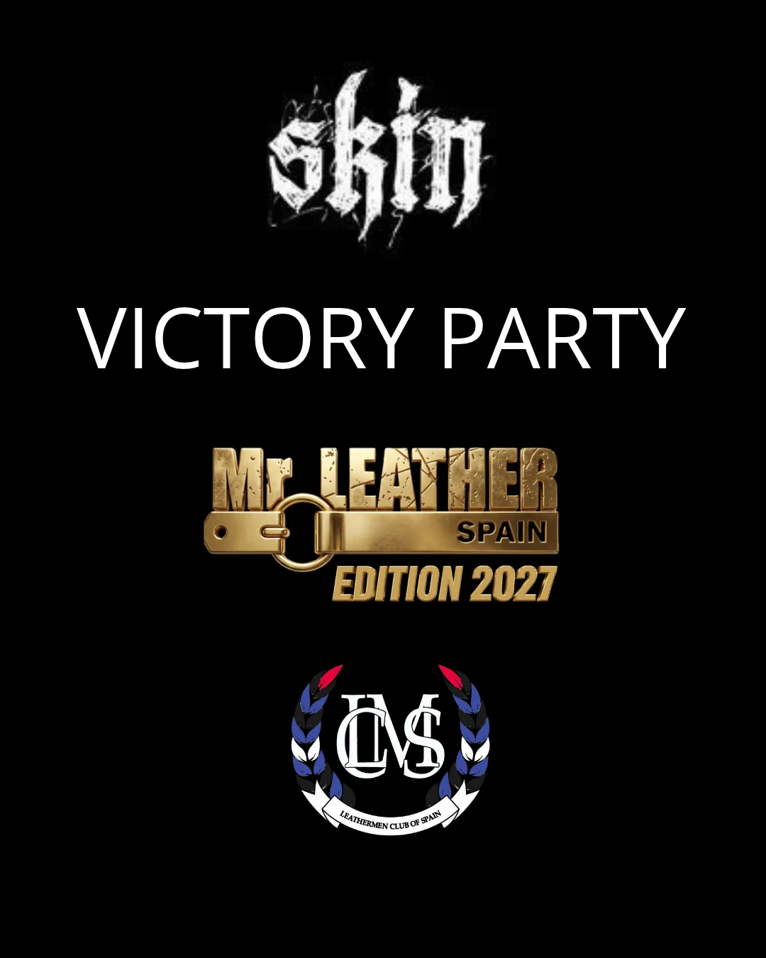 Victory Party at Skin · Madrid Leather Weekend 2026